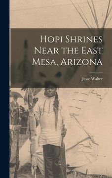 portada Hopi Shrines Near the East Mesa, Arizona (in English)