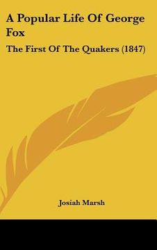 portada a popular life of george fox: the first of the quakers (1847) (en Inglés)
