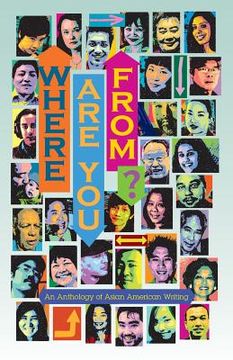 portada Where Are You From?: An Anthology of Asian American Writing (en Inglés)