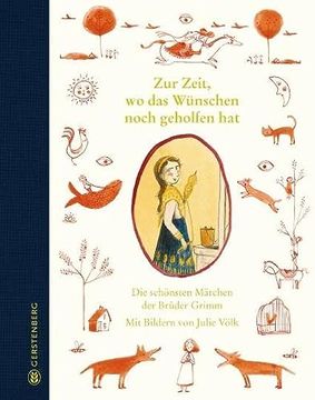 portada Zur Zeit, wo das Wünschen Noch Geholfen Hat: Die Schönsten Märchen der Brüder Grimm (en Alemán)