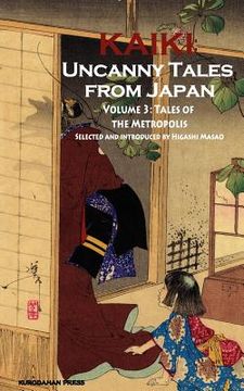portada tales of the metropolis - kaiki: uncanny tales from japan, vol. 3