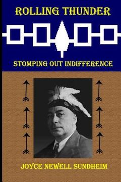 portada Rolling Thunder: Stomping Out Indifference (en Inglés)