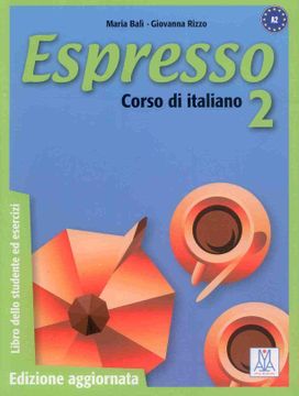 portada Espresso. Corso di Italiano. Libro Dello Studente ed Esercizi: 2 (Corsi di Lingua) (en Italiano)