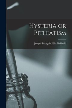 portada Hysteria or Pithiatism (en Inglés)