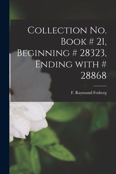 portada Collection No. Book # 21, Beginning # 28323, Ending With # 28868 (en Inglés)