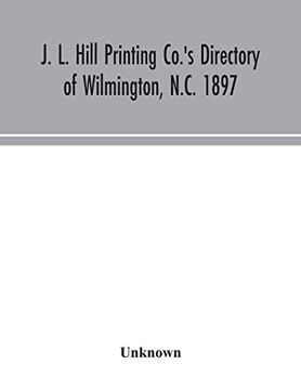 portada J. L. Hill Printing Co. 'S Directory of Wilmington, N. Co 1897 