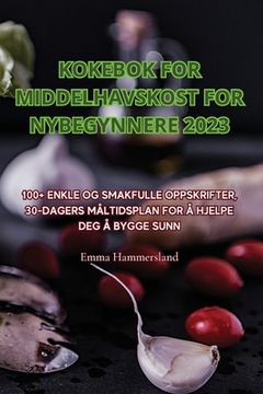 portada Kokebok for Middelhavskost for Nybegynnere 2023 (en Noruego)