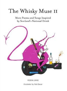 portada The Whisky Muse Volume ii: Scotch Whisky in Poem and Song (en Inglés)