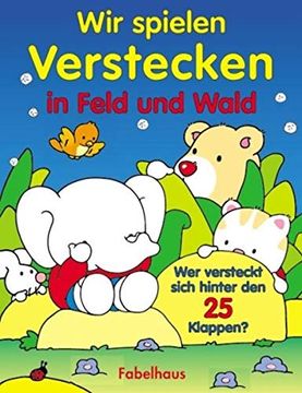 portada Wir Spielen Verstecken in Feld und Wald (en Alemán)