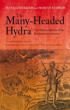 portada The Many-Headed Hydra: The Hidden History of the Revolutionary Atlantic