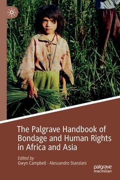 portada The Palgrave Handbook of Bondage and Human Rights in Africa and Asia (en Inglés)