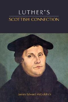 portada luther's scottish connection (in English)