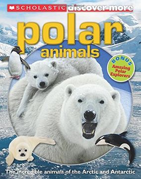 portada Scholastic Discover More: Polar Animals (en Inglés)