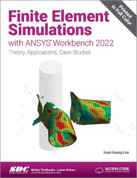 portada Finite Element Simulations With Ansys Workbench 2022: Theory, Applications, Case Studies (in English)