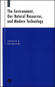 portada the environment, our natural resources and modern technology (en Inglés)