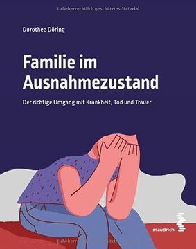 portada Familie im Ausnahmezustand der Richtige Umgang mit Krankheit, tod und Trauer (in German)