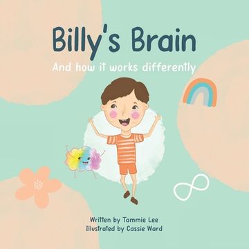 portada Billy's Brain: And How It Works Differently (en Inglés)