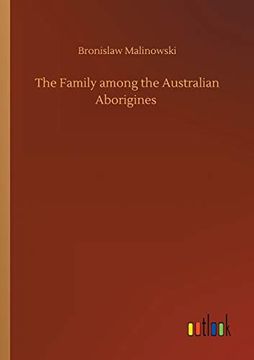 portada The Family Among the Australian Aborigines (en Inglés)