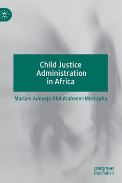 portada Child Justice Administration in Africa (en Inglés)