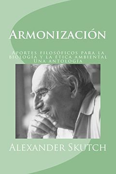 portada Armonización: Aportes Filosóficos Para la Biología y la Ética Ambiental: Una Antología