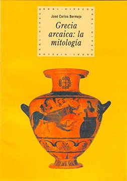 portada Grecia Arcaica: La Mitologia