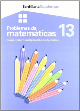 portada Problemas De Matemáticas 13: Suma, Resta Y Multiplicación De Decimales (in Spanish)