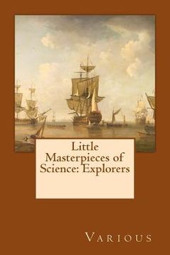 portada Little Masterpieces of Science: Explorers