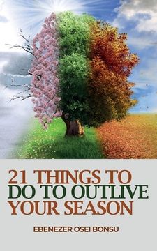 portada 21 Things to do to Outlive Your Season (en Inglés)