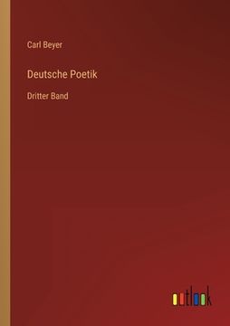 portada Deutsche Poetik: Dritter Band (in German)