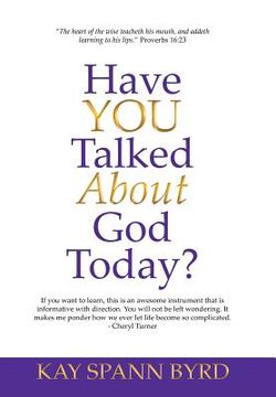 portada Have You Talked about God Today? (en Inglés)