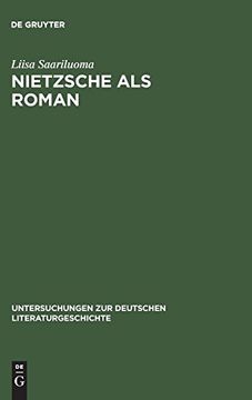 portada Nietzsche als Roman (Untersuchungen zur Deutschen Literaturgeschichte) (in German)