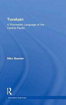 portada Tuvaluan: A Polynesian Language of the Central Pacific. (Descriptive Grammars) (en Inglés)