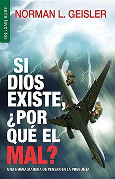 portada Si Dios Existe, por Que? El Mal? = if God, why Evil? (in Spanish)
