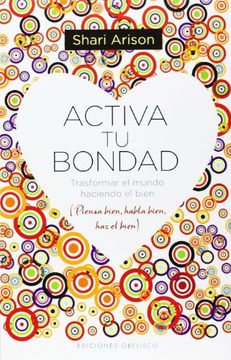 portada Activa tu Bondad (in Spanish)