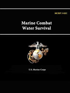 portada Marine Combat Water Survival - Mcrp 3-02C (en Inglés)