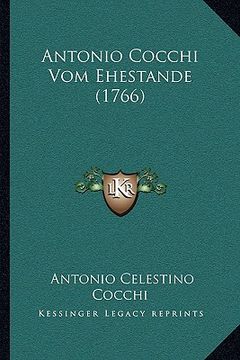portada Antonio Cocchi Vom Ehestande (1766) (en Alemán)