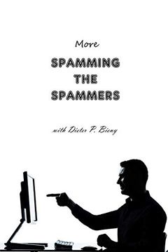 portada More Spamming the Spammers (With Dieter p. Bieny) (en Inglés)