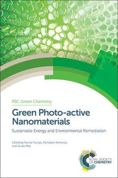 portada Green Photo-Active Nanomaterials: Sustainable Energy and Environmental Remediation (Green Chemistry Series) 