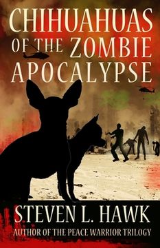 portada Chihuahuas of the Zombie Apocalypse (en Inglés)