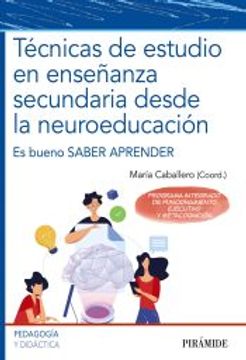 portada Técnicas de Estudio en Enseñanza Secundaria Desde la Neuroeducación - es Bueno Saber Aprender (in Spanish)