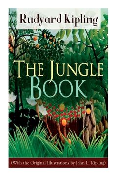 portada The Jungle Book (With the Original Illustrations by John l. Kipling) (en Inglés)