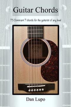 portada Guitar Chords - Dominant 7 Chords (en Inglés)