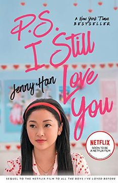 portada P. S. I Still Love You: To all the Boys I've Loved Before 2 Movie Tie-In 
