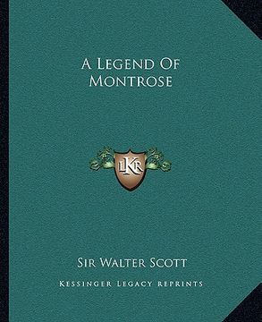 portada a legend of montrose (en Inglés)