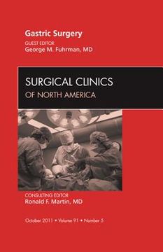 portada Gastric Surgery, an Issue of Surgical Clinics: Volume 91-5 (en Inglés)