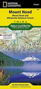 portada Mount Hood, Mount Hood & Willamette National Forests: Trails Illustrated Other Rec. Areas: 820 (National Geographic Trails Illustrated Map) (en Inglés)