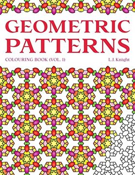 portada Geometric Patterns Colouring Book: 50 Unique Pattern Designs (Ljk Colouring Books) (en Inglés)