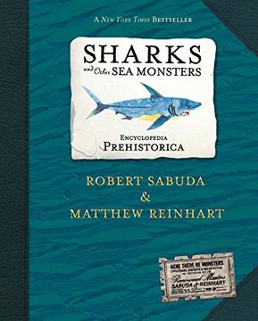 portada Encyclopedia Prehistorica Sharks and Other sea Monsters: The Definitive Pop-Up (en Inglés)