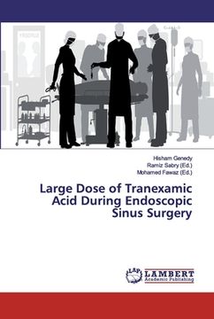 portada Large Dose of Tranexamic Acid During Endoscopic Sinus Surgery (in English)