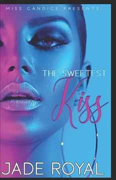 portada The Sweetest Kiss (en Inglés)